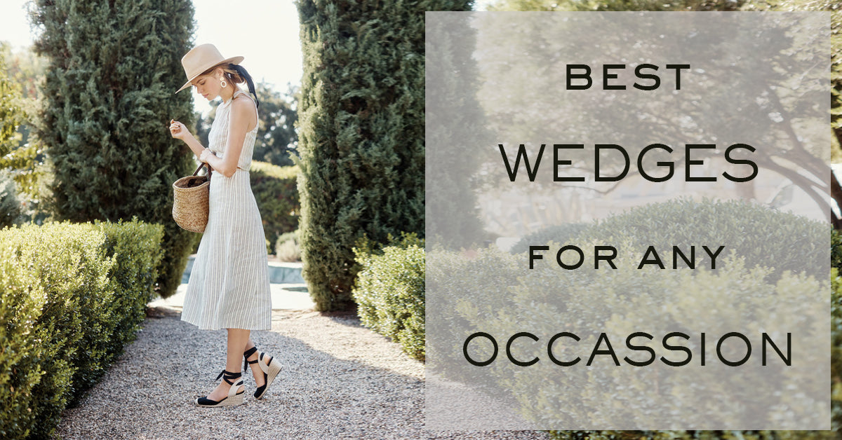 BEST WEDGES FOR ANY OCCASION